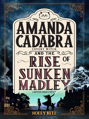 cover image of Amanda Cadabra and the Rise of Sunken Madley